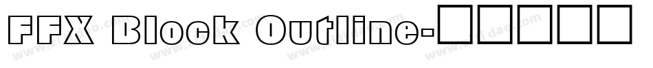 FFX Block Outline字体转换